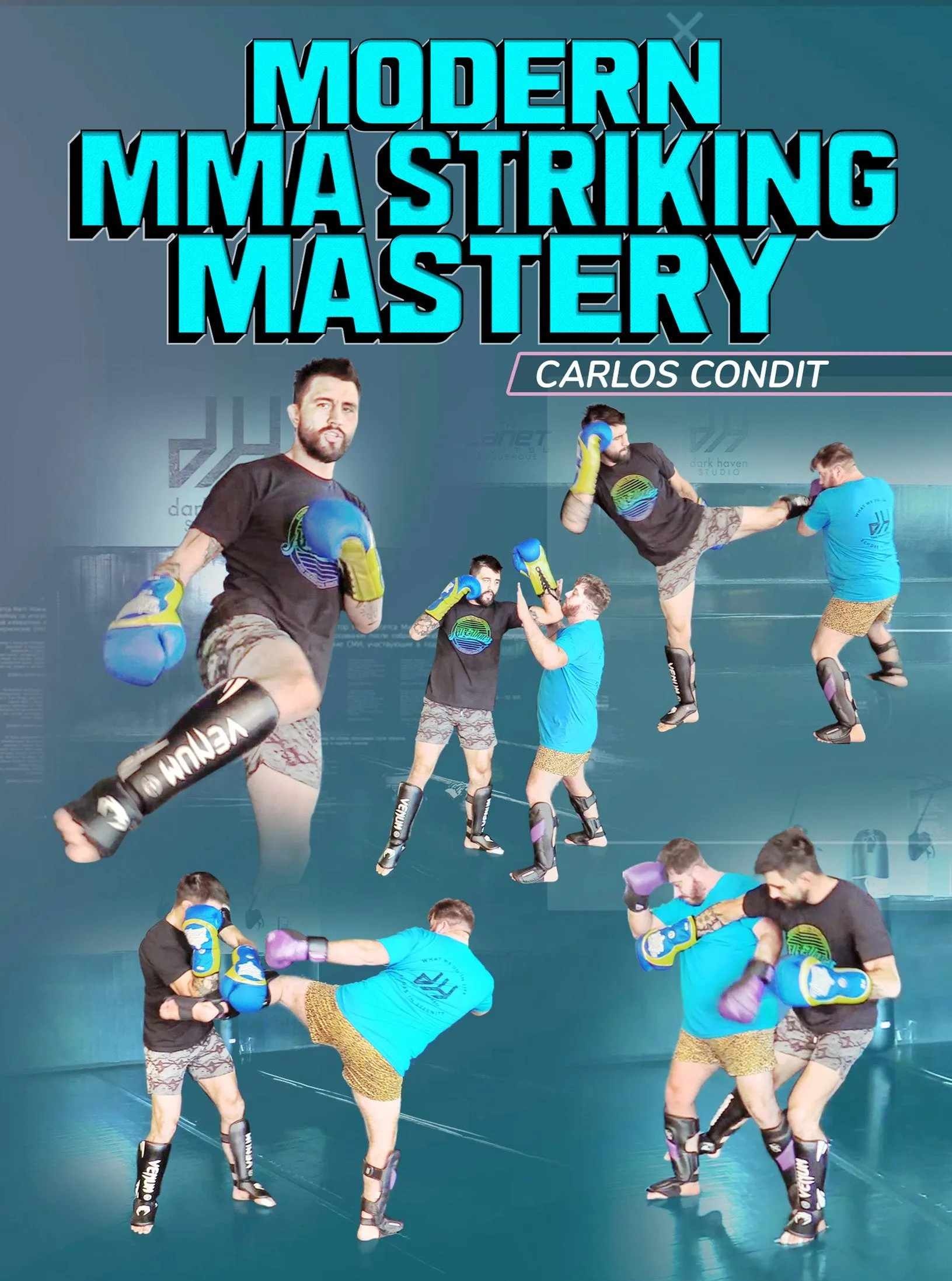 Modern MMA Striking Mastery by Carlos Condit