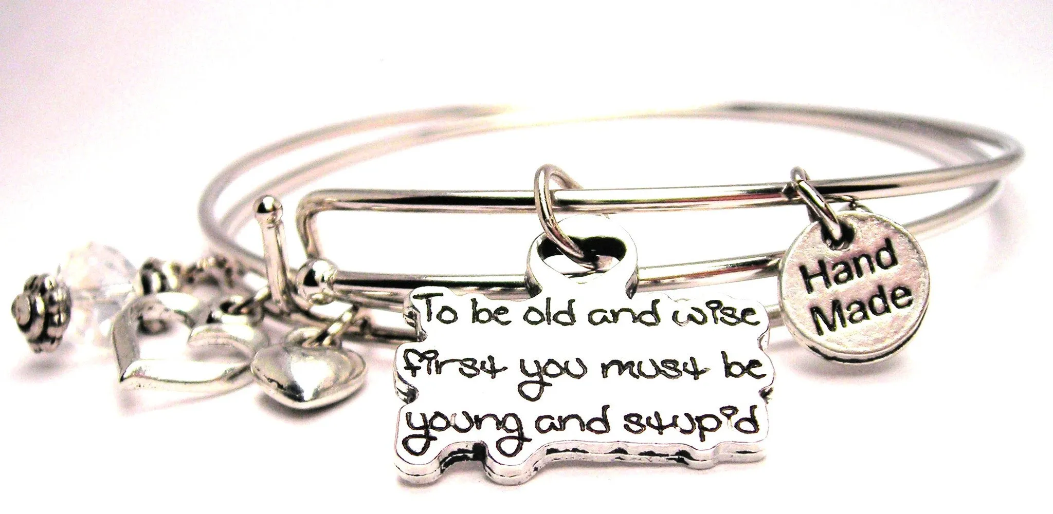 To Be Old And Wise First You Must Be Young And Stupid Expandable Bangle Bracelet Set